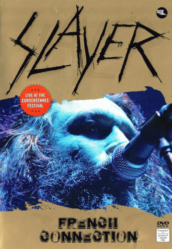 Slayer (USA) : French Connection